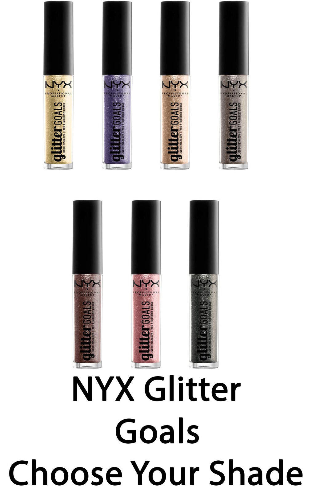 NYX Glitter Goals Liquid Eyeshadow 8 Shades to Choose From